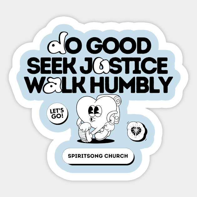 Micah 6:8 Sticker by SpiritSong Church